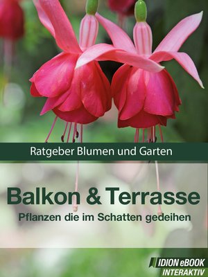 cover image of Balkon & Terasse--Pflanzen die im Schatten gedeihen